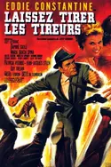 Affiche Laissez tirer les tireurs