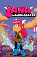 Affiche Lana Longuebarbe S01E01 L'appel de L'aventure