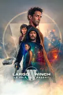 Affiche Largo Winch : Le prix de l'argent