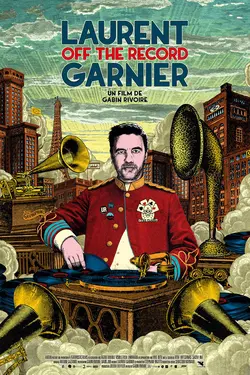 Affiche Laurent Garnier: Off the Record