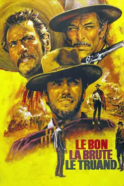 Affiche Le bon, la brute et le truand (version intégrale)