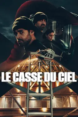 Le Casse du ciel S01E01 Meilleurs amis