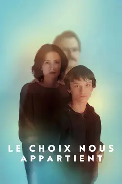 Affiche Le choix nous appartient