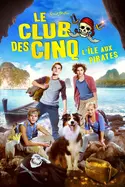 Affiche Le club des cinq 3 : l'île aux pirates