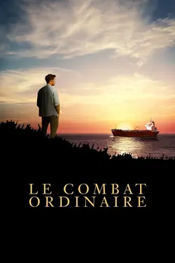 Affiche Le combat ordinaire