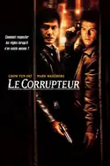 Affiche Le corrupteur