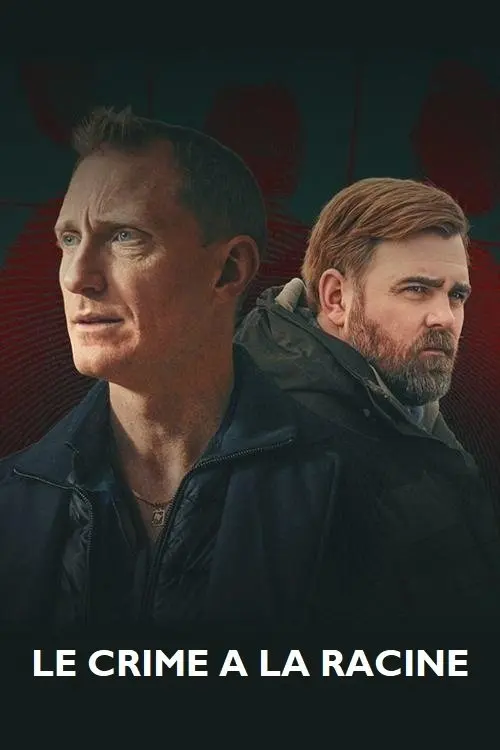 Le Crime à la racine