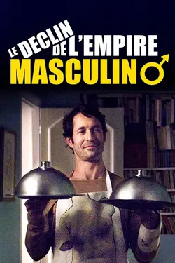 Affiche Le déclin de l'empire masculin