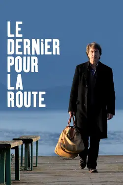 Affiche Le dernier pour la route