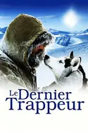 Affiche Casting Le dernier trappeur