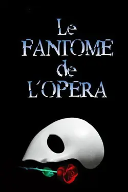 Le Fantôme de l’Opéra, le spectacle musical