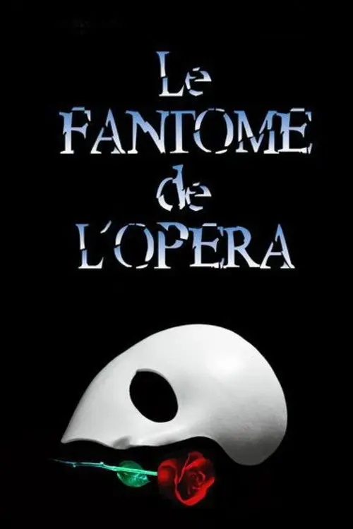 Le Fantôme de l’Opéra, le spectacle musical