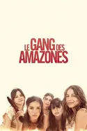 Affiche Le Gang des Amazones