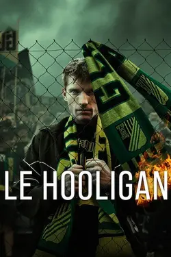 Le Hooligan S01E03 Épisode 3