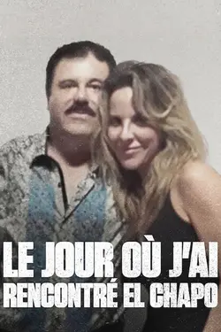 Le jour où j'ai rencontré El Chapo S01E03 Épisode 3