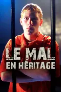 Affiche Le mal en héritage Le combat d'une mère