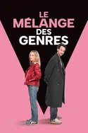 Affiche Le Mélange des genres en streaming
