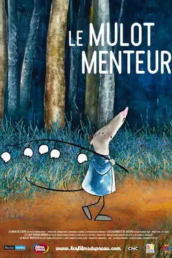 Affiche Le mulot menteur