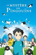 Affiche Le mystère des pingouins en streaming