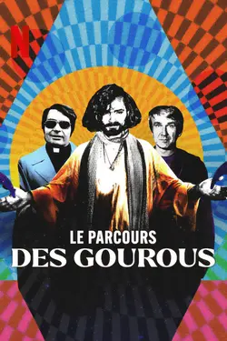 Le Parcours des gourous S01E06 Devenez immortel