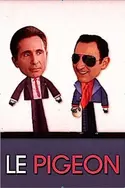Affiche Le pigeon en streaming