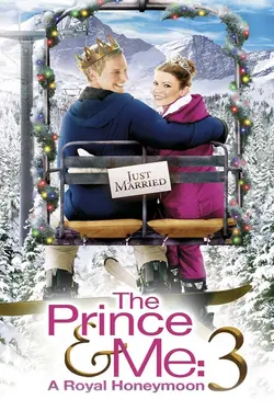 Affiche Le prince et moi 3 : lune de miel à la montagne