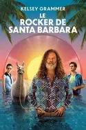 Affiche Le rocker de Santa Barbara