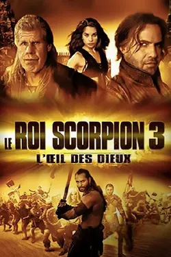 Le Roi Scorpion 3: L'Œil des Dieux