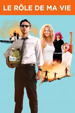 Affiche Le rôle de ma vie