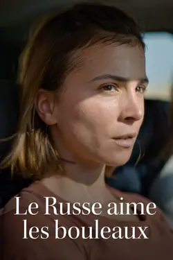 Affiche Le Russe aime les bouleaux