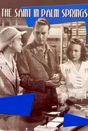 Affiche Le Saint à Palm Springs en streaming