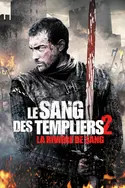 Affiche Le sang des Templiers 2 : la rivière de sang
