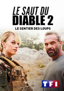 Affiche Le saut du diable : le sentier des loups