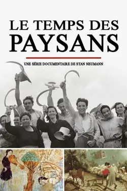 Le Temps des paysans S01E03 Vers l’émancipation - XVIe-XIXe siècle