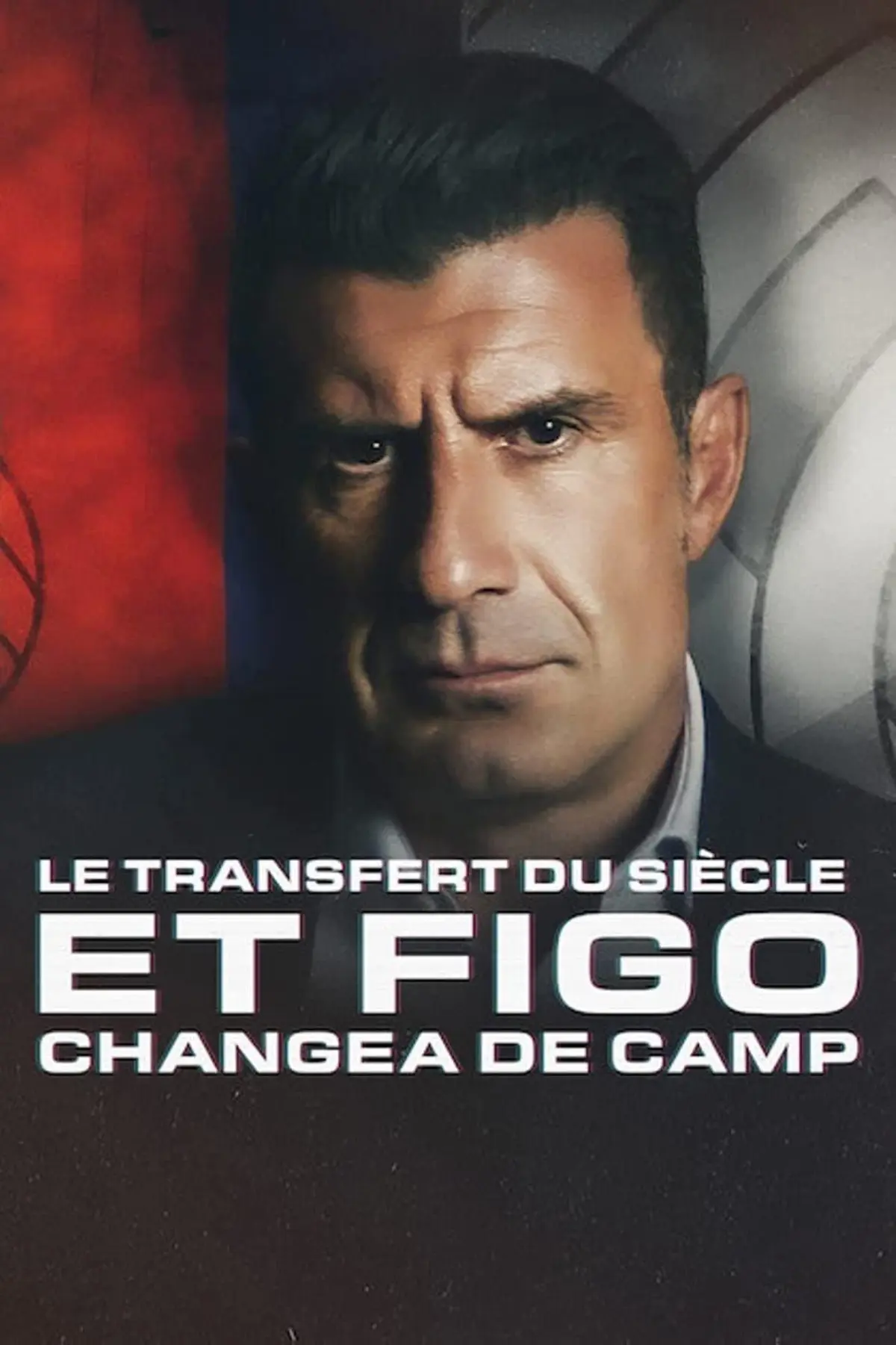 Le Transfert du siècle : Et Figo changea de camp