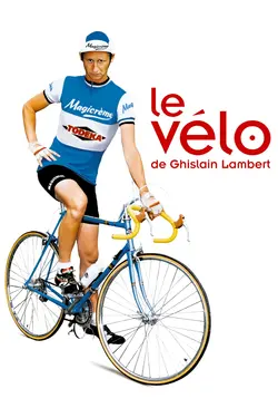 Affiche Le vélo de Ghislain Lambert