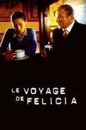 Affiche Le voyage de Felicia