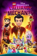 Affiche LEGO Disney Princesse : L'alliance des Méchants en streaming