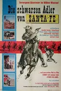 Affiche Les aigles noirs de Santa Fé en streaming