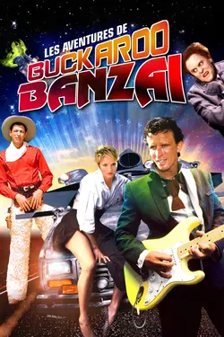 Affiche Les aventures de Buckaroo Banzaï à travers la huitième dimension
