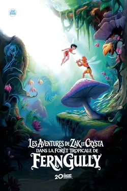 Affiche Les aventures de Zak et Crysta dans la forêt de Ferngully