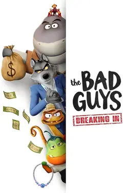 Les Bad Guys cassent la baraque S01E01 Ça commence mal