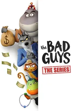 Les Bad Guys cassent la baraque S01E07 Vol au vol !