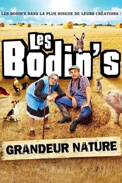 Les Bodin's: Grandeur nature
