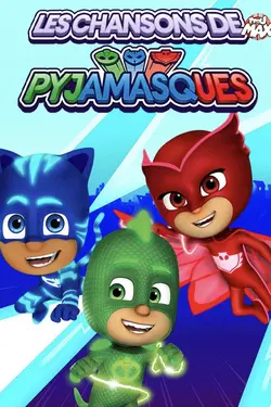Les chansons de Pyjamasques S03E02 Épisode 2