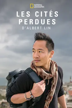 Les Cités perdues d'Albert Lin S02E03 Épisode 3