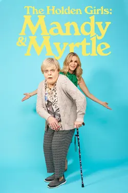 The Holden Girls: Mandy & Myrtle S06E10 Qui a le temps de perdre ?