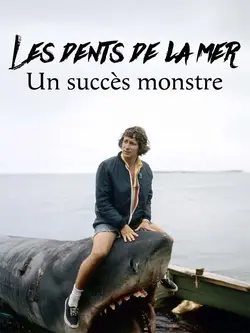 Affiche "Les dents de la mer", un succès monstre