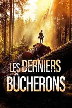Les derniers bûcherons S02E06 Épisode 6