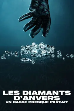Les Diamants d'Anvers : Un casse presque parfait